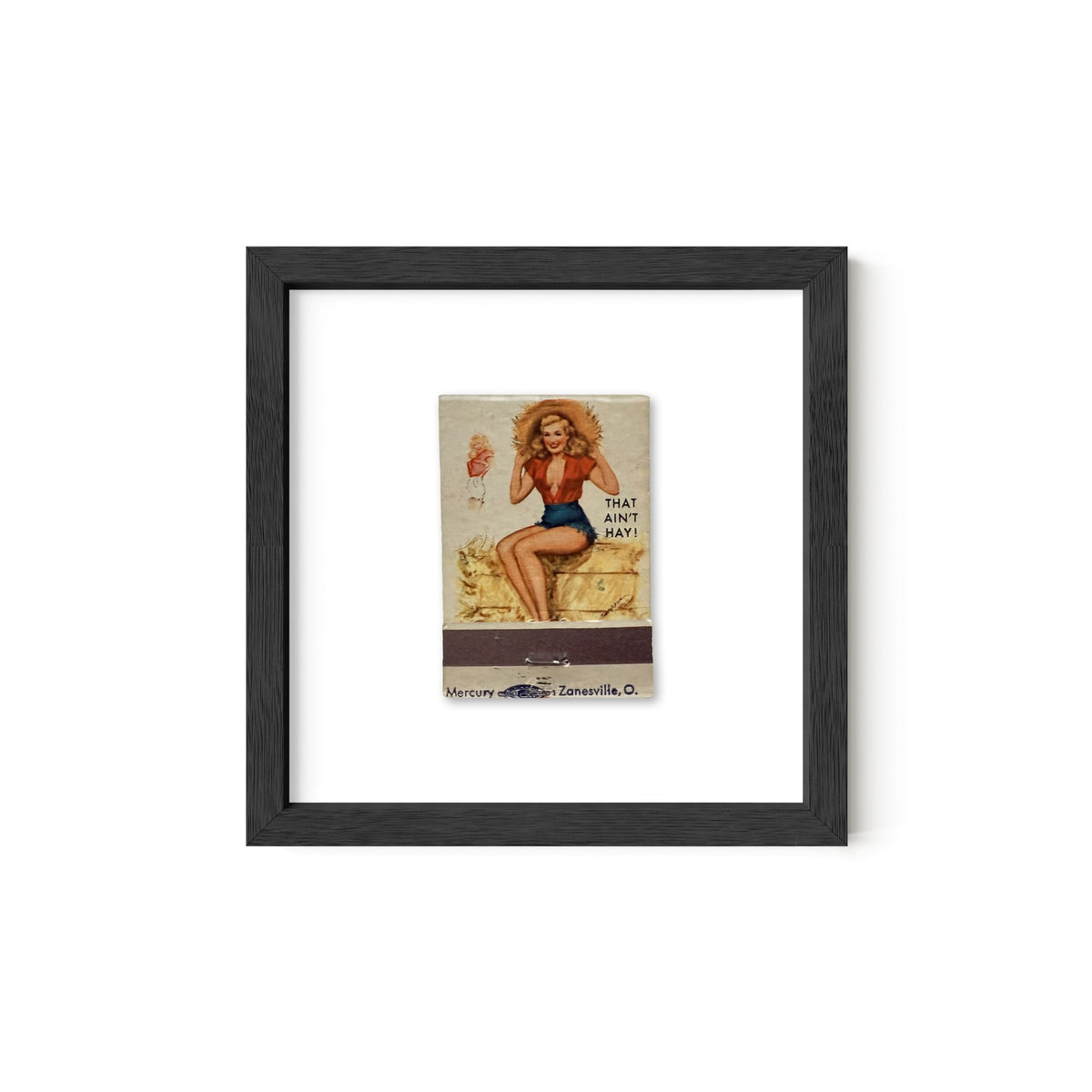 That Ain't Hay Vintage Pin-Up Matchbook Art Print – Front Only