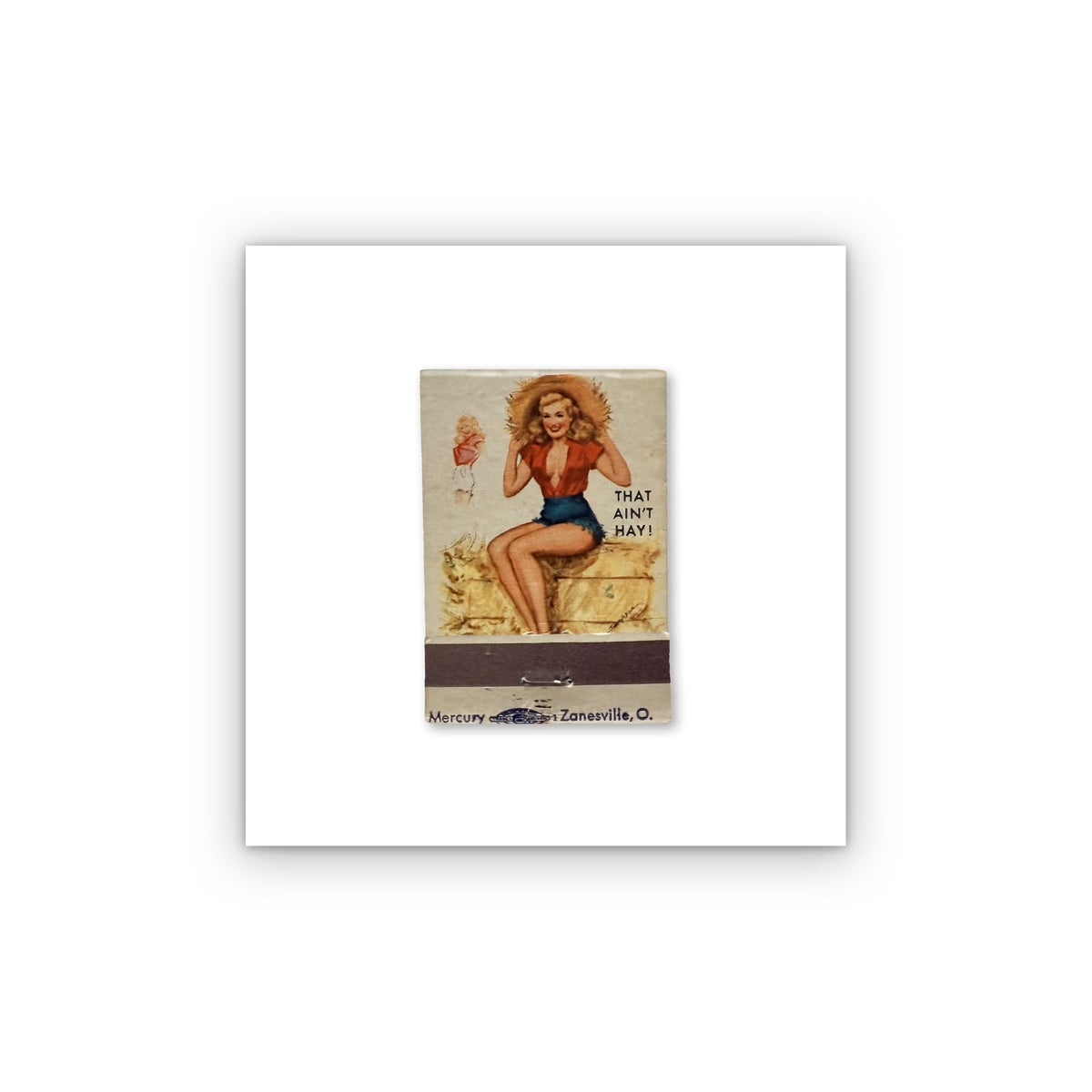 That Ain't Hay matchbook print, unframed