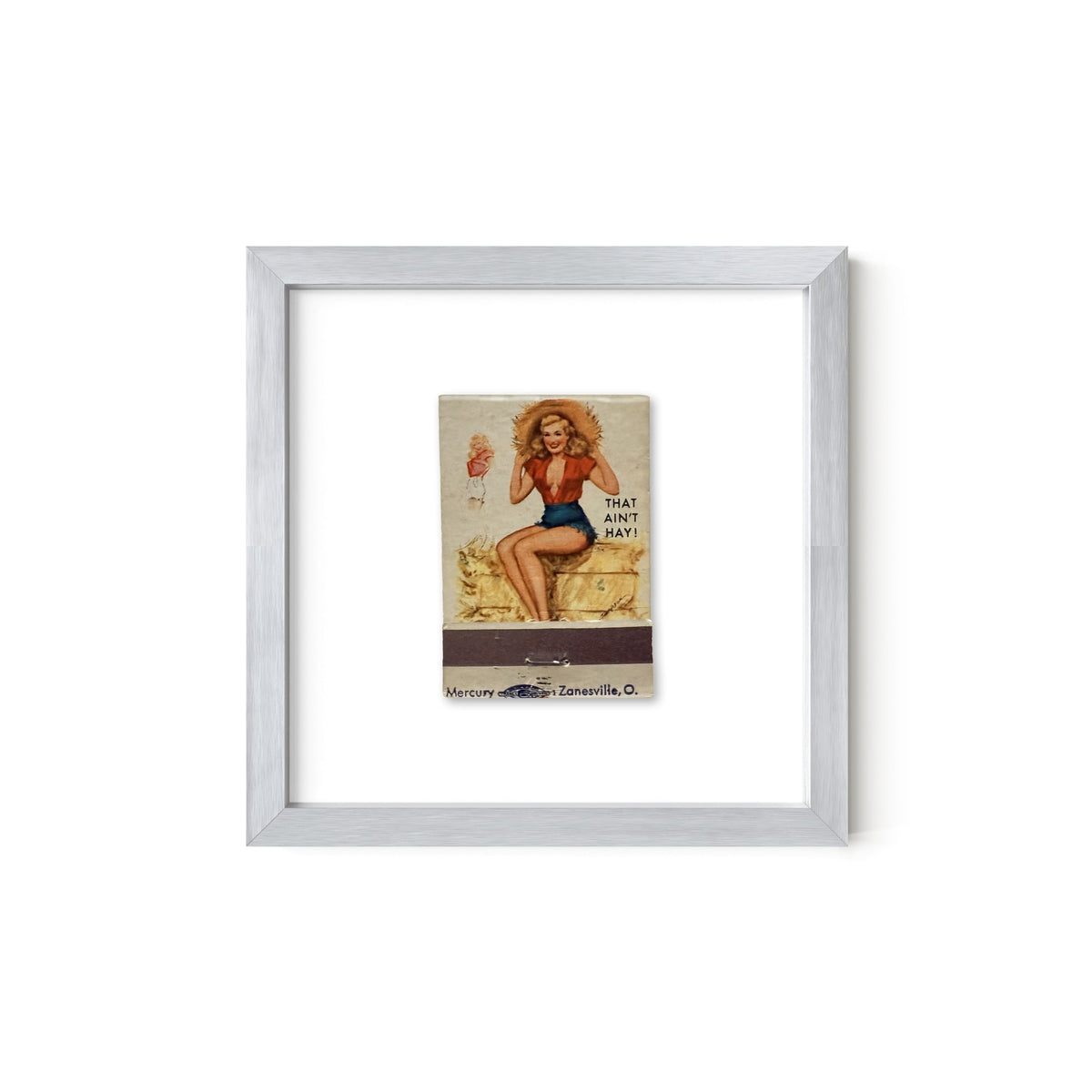 That Ain't Hay Vintage Pin-Up Matchbook Art Print – Front Only