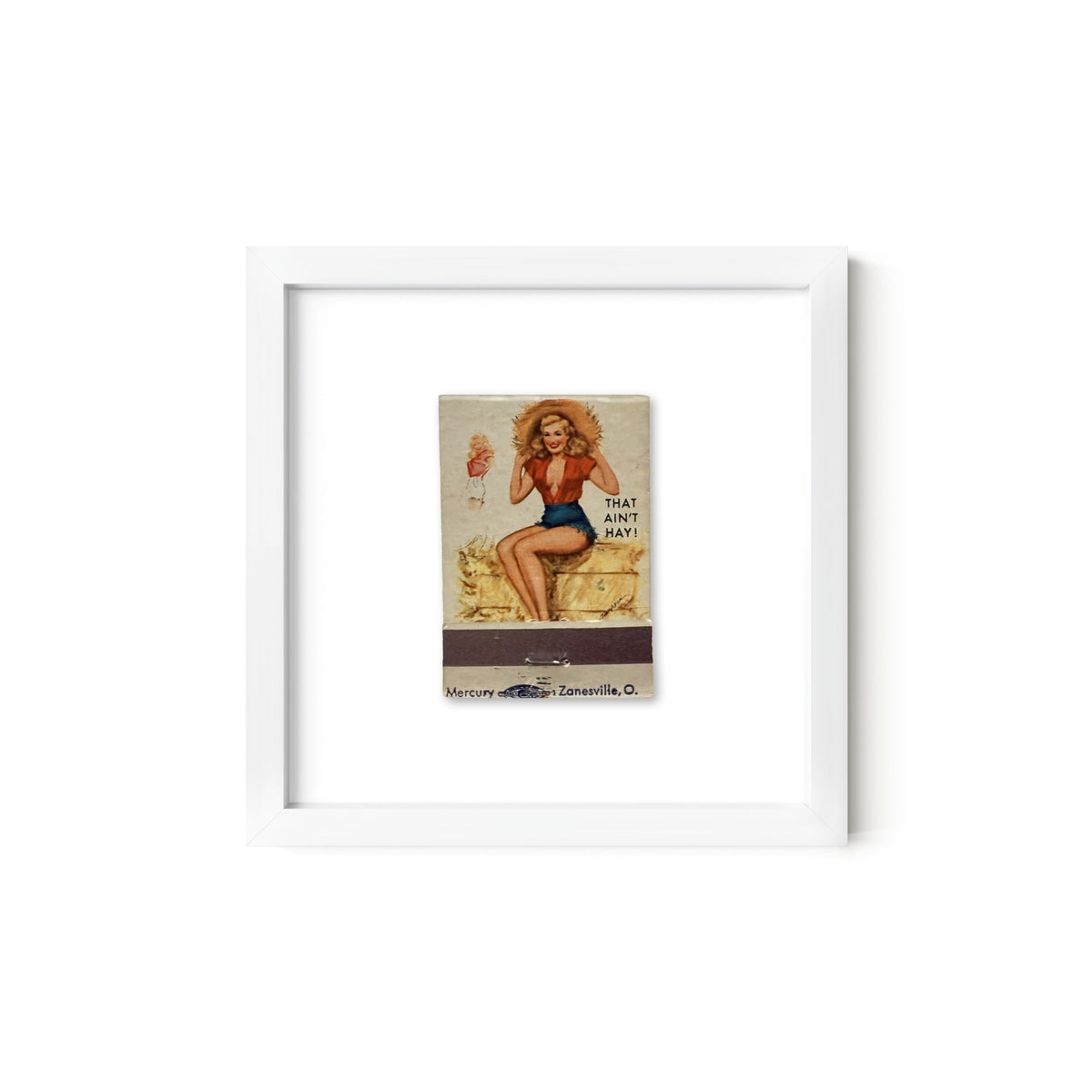 That Ain't Hay Vintage Pin-Up Matchbook Art Print – Front Only